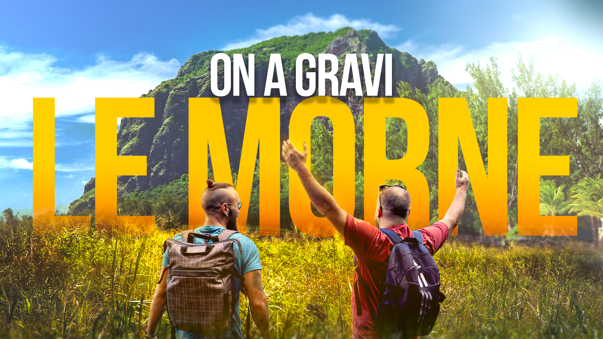 We Climbed Le Morne